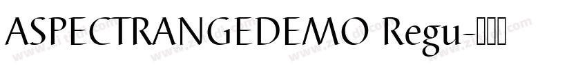 ASPECTRANGEDEMO Regu字体转换